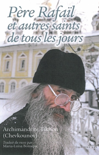 Jeudi 4 avril prochain: rencontre avec l'archimandrite Tikhon, supérieur du monastère Sretensky de Moscou
