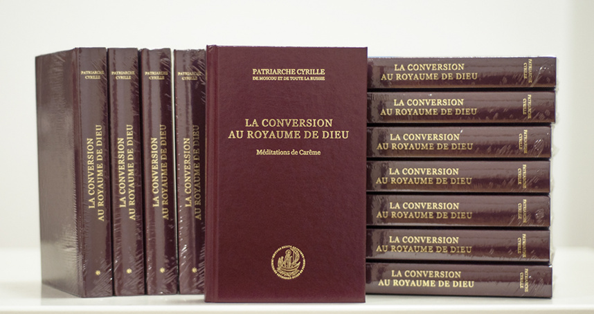 Patriarche Cyrille de Moscou: "La conversion au Royaume de Dieu. Méditations de Carême".