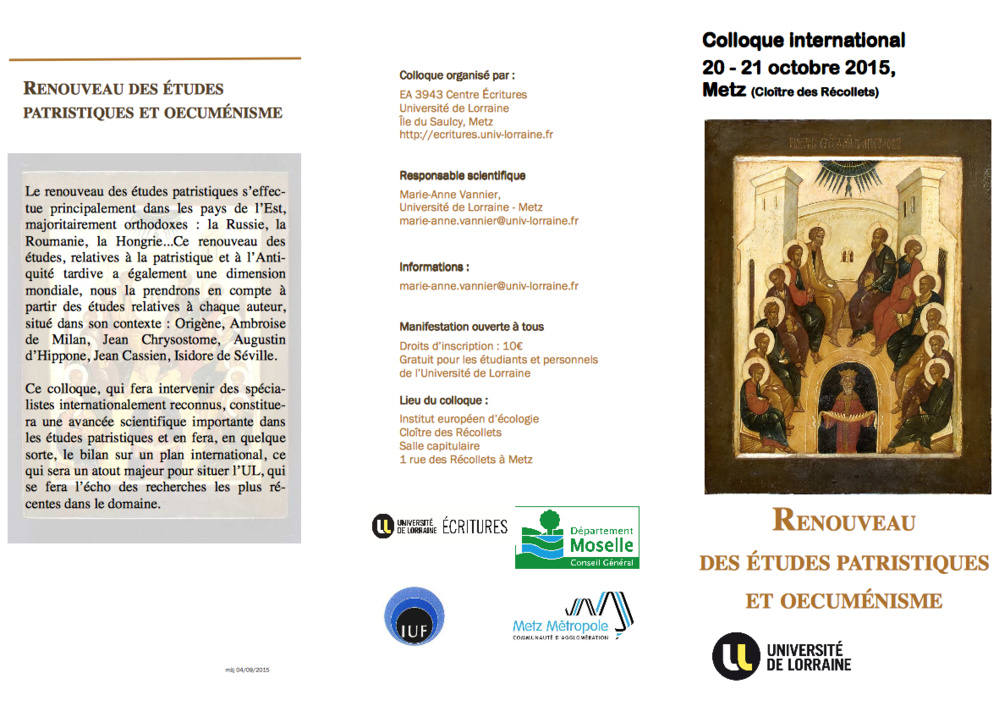 Colloque à Metz "Renouveau des études patristiques et oecuménisme" Colloque à Metz "Renouveau des études patristiques et oecuménisme"