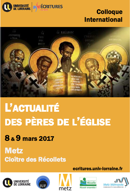 "L'actualité des Pères de l'Église". Colloque à Metz, 8 & 9 mars 2017