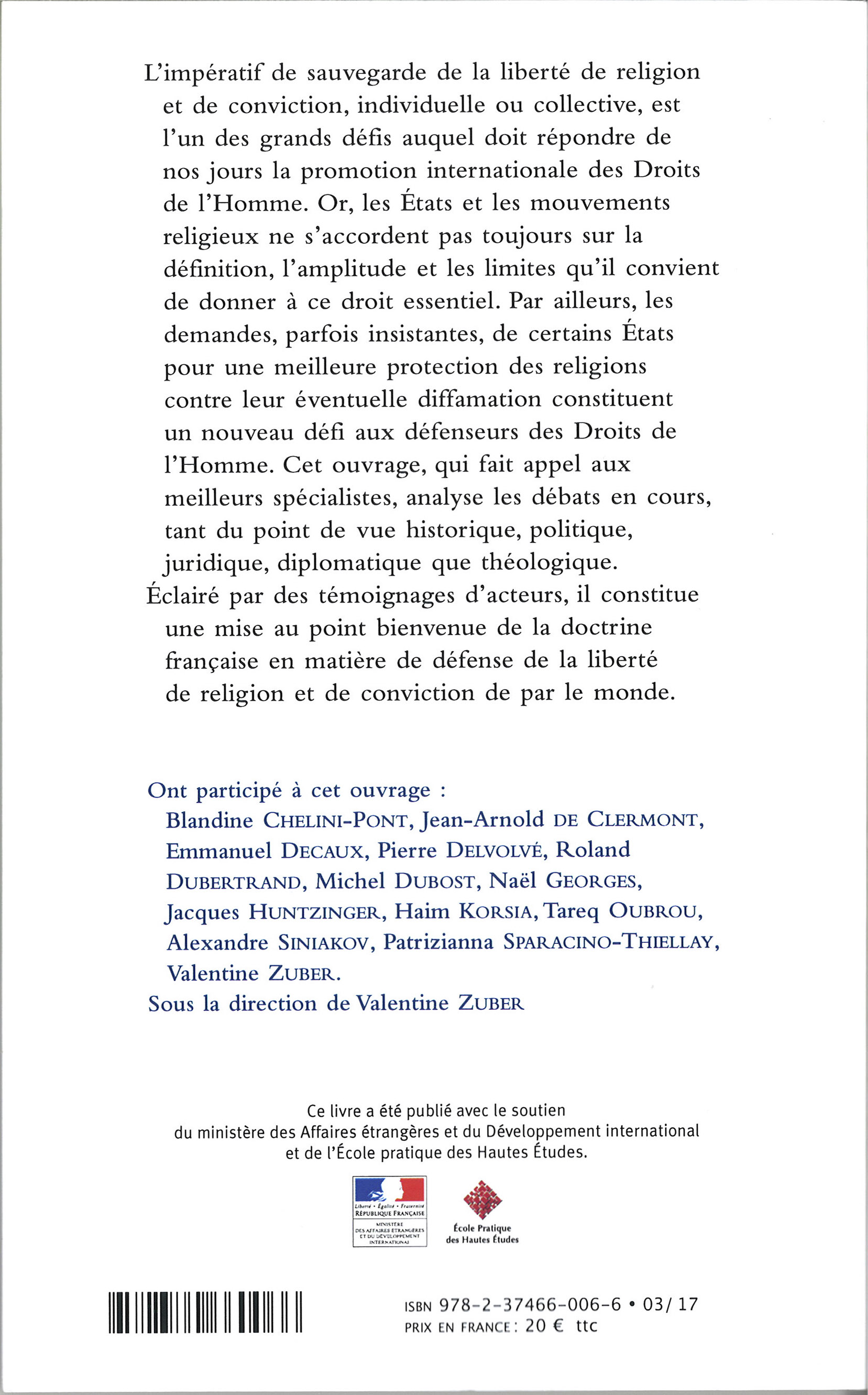 "La liberté religieuse". Ouvrage collectif sous la direction de Valentine Zuber "La liberté religieuse". Ouvrage collectif sous la direction de Valentine Zuber