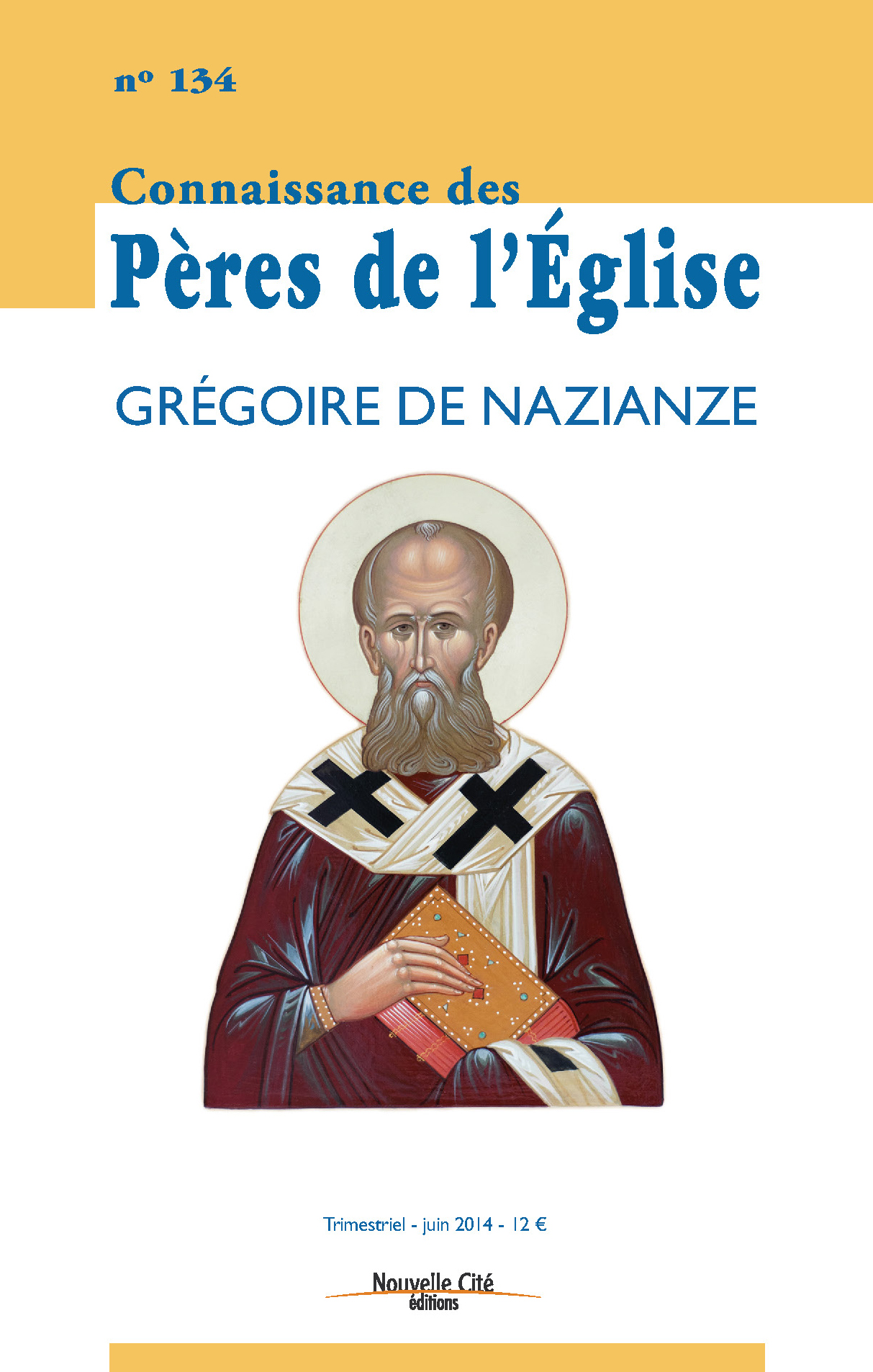 Le dernier numéro de la revue "Connaissance des Pères de l'Église" consacré à S. Grégoire de Nazianze, le Théologien Le dernier numéro de la revue "Connaissance des Pères de l'Église" consacré à S. Grégoire de Nazianze, le Théologien