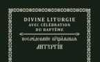 Liturgie baptismale en version bilingue (français et slavon)