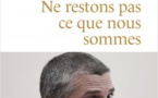 Parution du livre de François Esperet: "Ne restons pas ce que nous sommes"