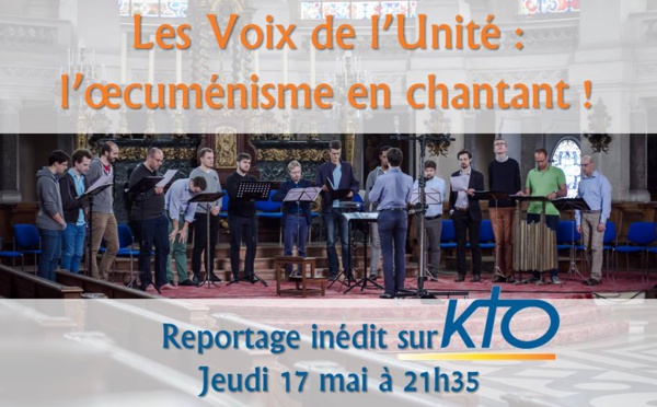 "Les Voix de l'Unité. L'œcuménisme en chantant". Reportage de KTO sur le disque commun de notre Séminaire et du Séminaire Saint-Sulpice